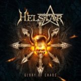 Helstar - Glory of Chaos